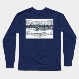 Versailles - France Long Sleeve T-Shirt