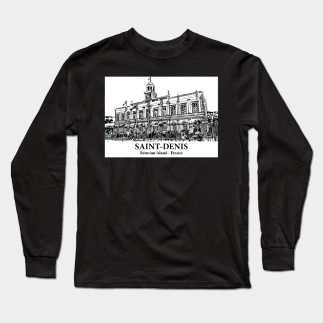 Saint-Denis - Réunion Island Long Sleeve T-Shirt by Lakeric