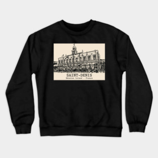 Saint-Denis - Réunion Island Crewneck Sweatshirt