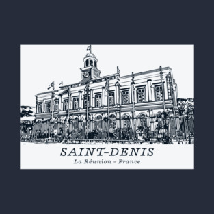 Saint-Denis - Réunion Island T-Shirt