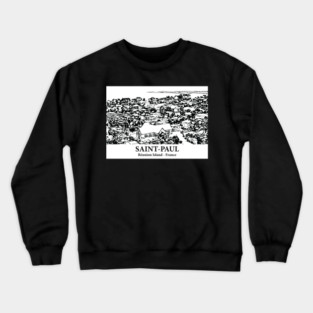 Saint-Paul - Réunion Island Crewneck Sweatshirt
