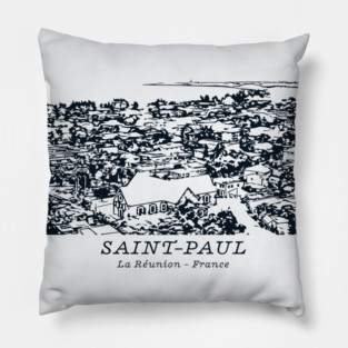 Saint-Paul - Réunion Island Pillow