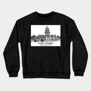 Saint-Pierre - Réunion Island Crewneck Sweatshirt