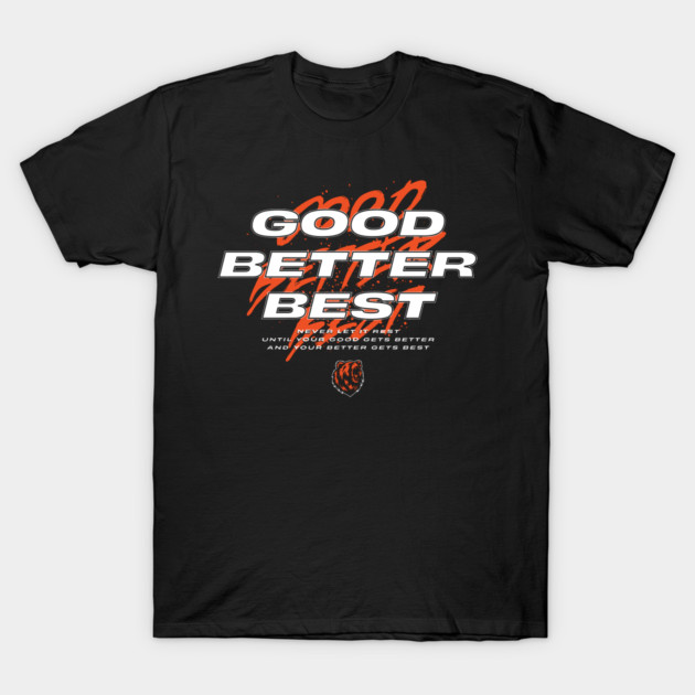 Good Better Best Funny Chicago Bears Sports Lover T-Shirt