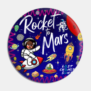 Rocket to Mars Space Adventure Pin