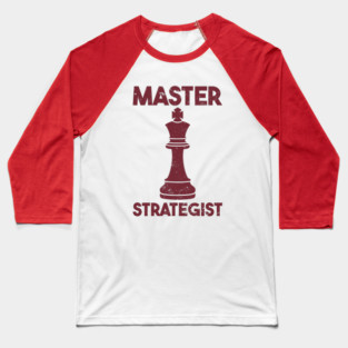 Master Strategist Chess King Chess Lover Baseball T-Shirt