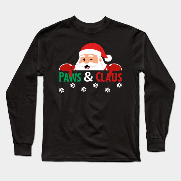 Paws And Claus Santa Christmas Paw Prints Long Sleeve T-Shirt by Creatifly Graphic Tees