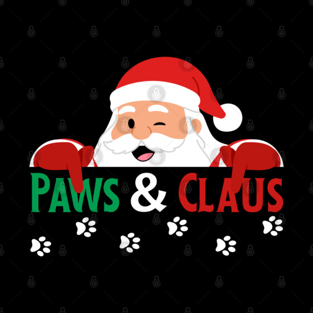 Paws And Claus Santa Christmas Paw Prints by Creatifly Graphic Tees