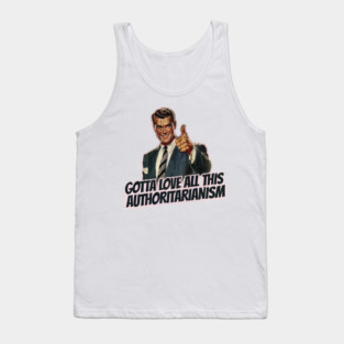 Authoritarianism Vintage Thumbs Up Guy Tank Top