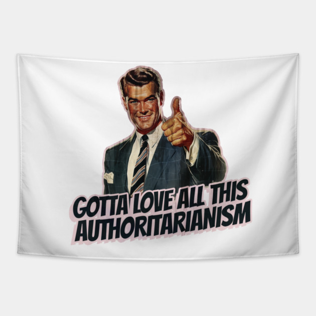 Authoritarianism Vintage Thumbs Up Guy Tapestry by Nonstop Shirts