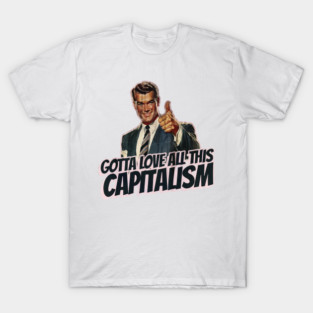 Capitalism Vintage Thumbs Up Guy T-Shirt