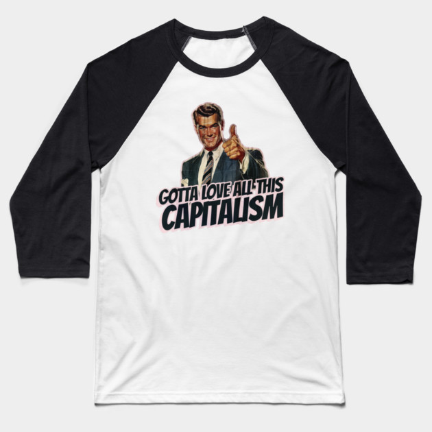 Capitalism Vintage Thumbs Up Guy Baseball T-Shirt by Nonstop Shirts