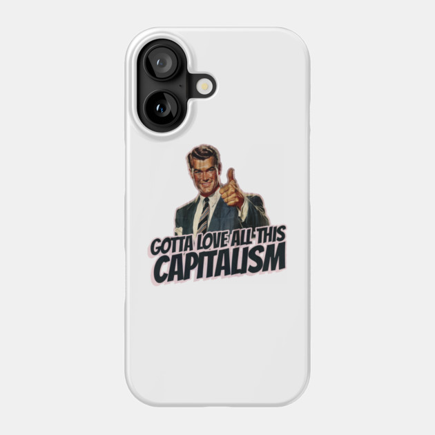Capitalism Vintage Thumbs Up Guy Phone Case by Nonstop Shirts