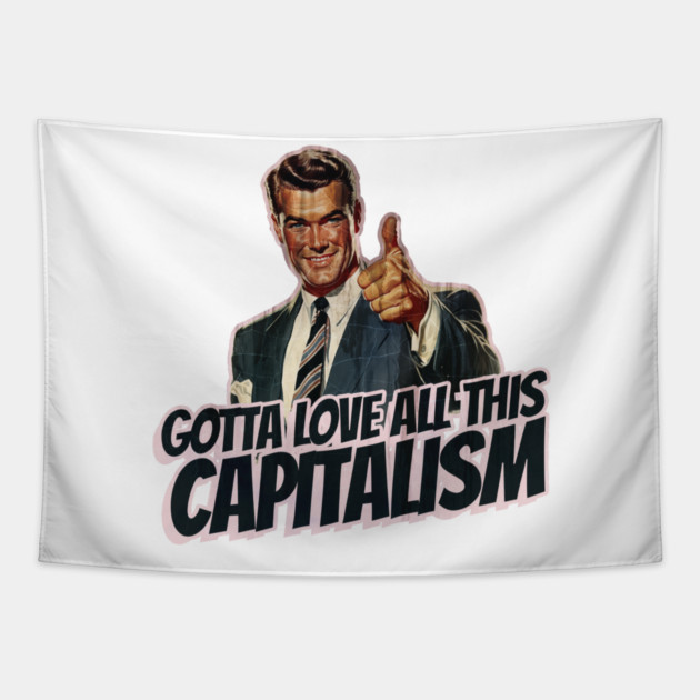 Capitalism Vintage Thumbs Up Guy Tapestry by Nonstop Shirts