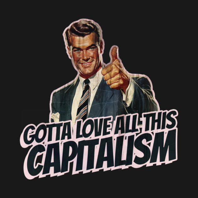 Capitalism Vintage Thumbs Up Guy by Nonstop Shirts