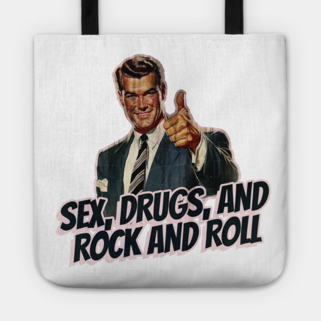 Sex, Drugs, and Rock and Roll Vintage Tote by Nonstop Shirts