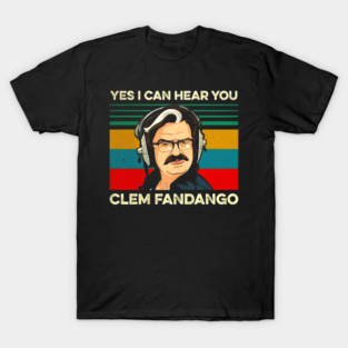 Yes I Can Hear You Clem Fandango Vintage Toast of London T-Shirt