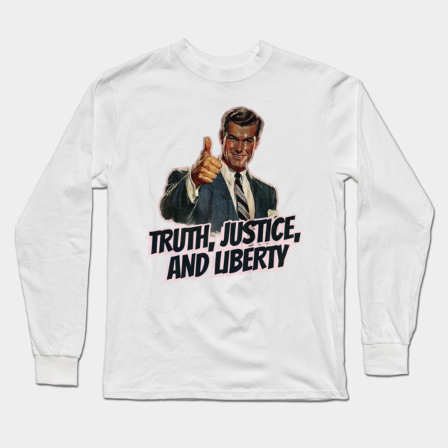 Truth, Justice, and Liberty Vintage Thumbs Up Guy Long Sleeve T-Shirt by Nonstop Shirts
