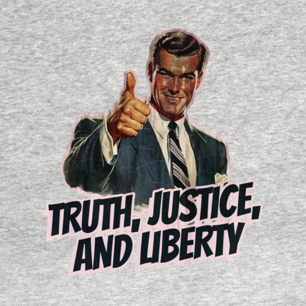 Truth, Justice, and Liberty Vintage Thumbs Up Guy by Nonstop Shirts