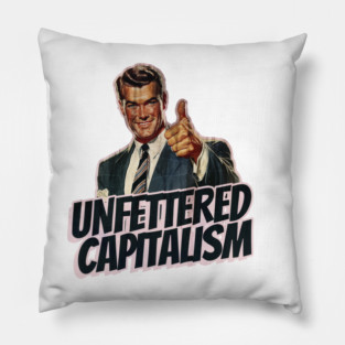 Unfettered Capitalism Vintage Thumbs Up Guy Pillow