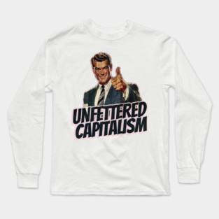 Unfettered Capitalism Vintage Thumbs Up Guy Long Sleeve T-Shirt