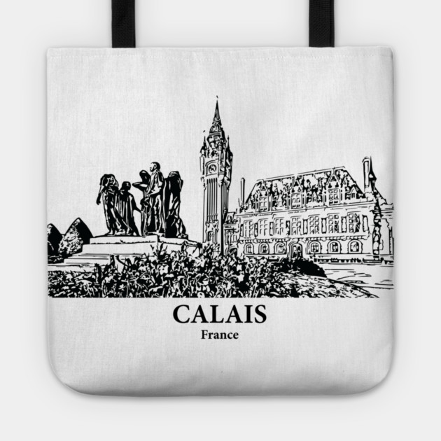 Calais - France Tote by Lakeric