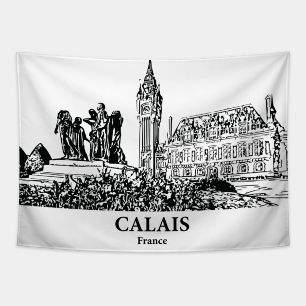Calais - France Tapestry by Lakeric