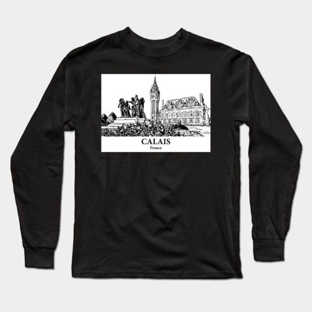 Calais - France Long Sleeve T-Shirt by Lakeric