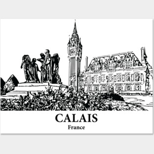 Calais - France Posters and Art