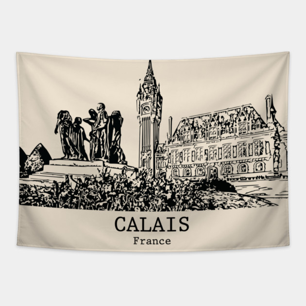 Calais - France Tapestry by Lakeric
