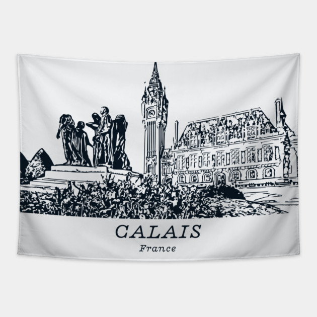 Calais - France Tapestry by Lakeric