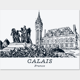 Calais - France Posters and Art