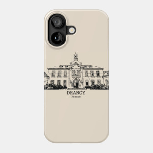 Drancy - France Phone Case