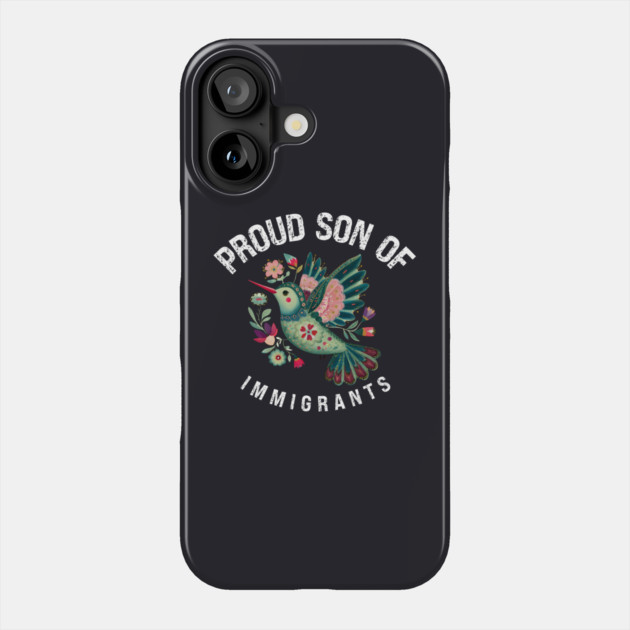 Proud Son Of Immigrants Phone Case by Charles's Store 8