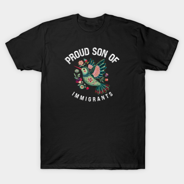 Proud Son Of Immigrants T-Shirt by Charles's Store 8