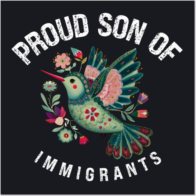 Proud Son Of Immigrants Wall Art by Charles's Store 8