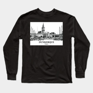 Dunkerque - France Long Sleeve T-Shirt