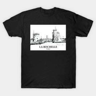 La Rochelle - France T-Shirt