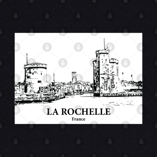 La Rochelle - France by Lakeric