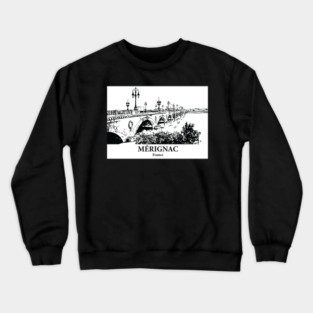 Mérignac - France Crewneck Sweatshirt