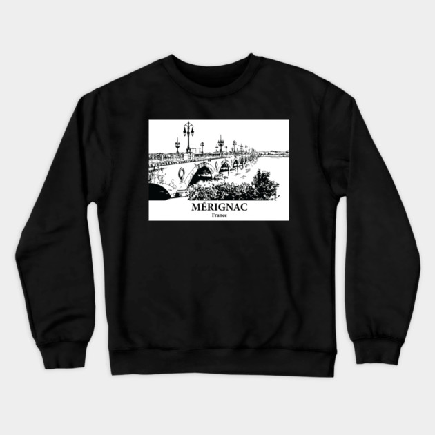 Mérignac - France Crewneck Sweatshirt by Lakeric