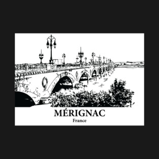 Mérignac - France T-Shirt