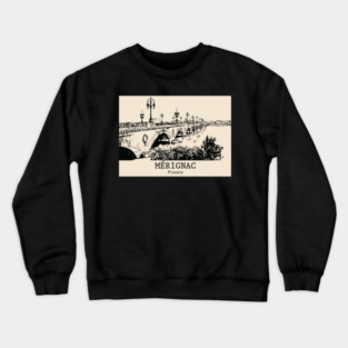 Mérignac - France Crewneck Sweatshirt