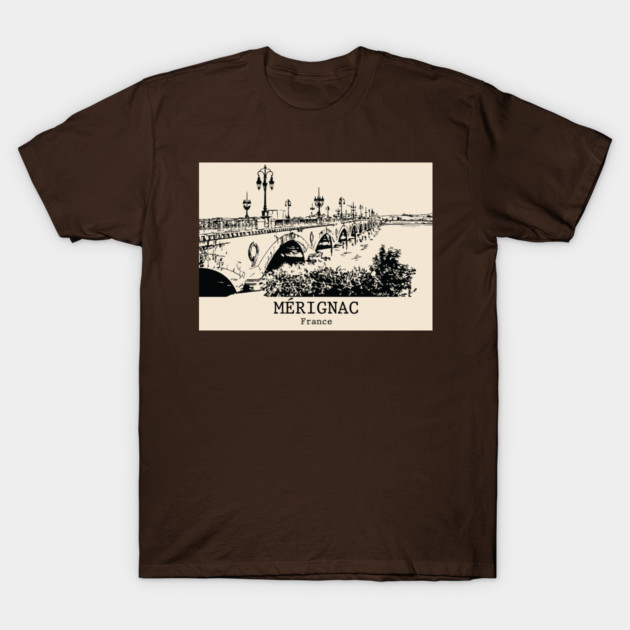 Mérignac - France T-Shirt by Lakeric