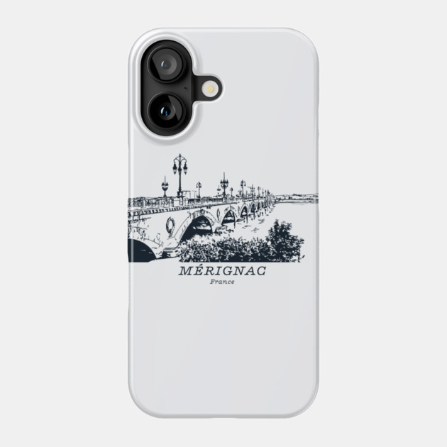 Mérignac - France Phone Case by Lakeric