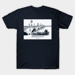 Mérignac - France T-Shirt