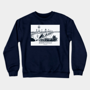 Mérignac - France Crewneck Sweatshirt
