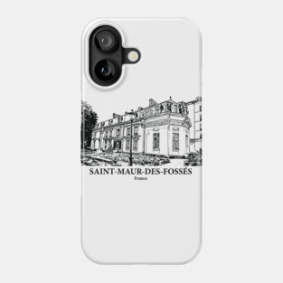 Saint-Maur-des-Fossés - France Phone Case