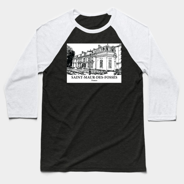 Saint-Maur-des-Fossés - France Baseball T-Shirt by Lakeric