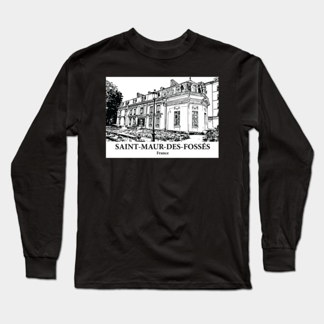 Saint-Maur-des-Fossés - France Long Sleeve T-Shirt by Lakeric